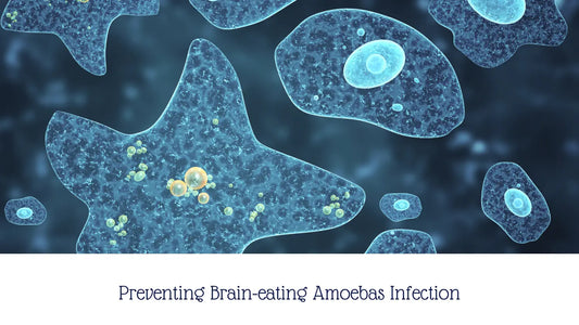 Preventing Brain-eating Amoebas Infection